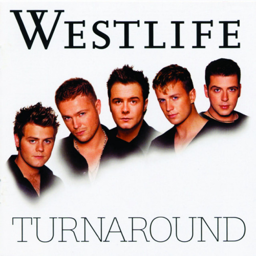 WESTLIFE - TURNAROUNDWESTLIFE - TURNAROUND.jpg